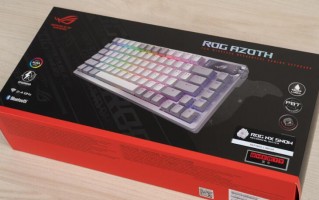 ROG Azoth三模客制化电竞键盘开箱（rk三模键盘）